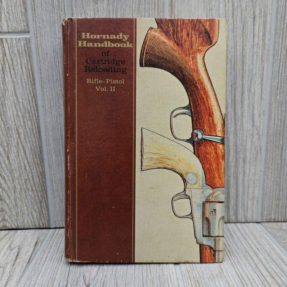 Hornady Handbook of Cartridge Reloading Rifle-Pistol Vol. 2 1st‎ Edition 1973